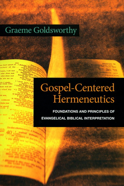 Gospel-Centered Hermeneutics