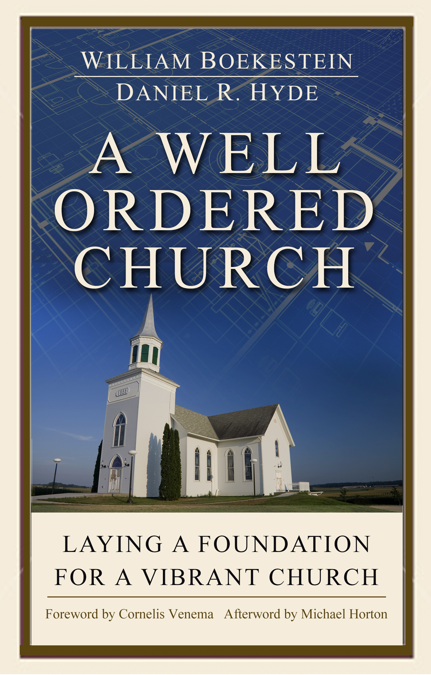 A WELL ORDERED CHURCH